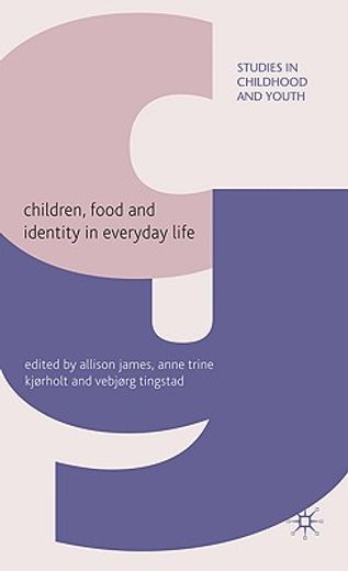 children, food and identity in everyday life