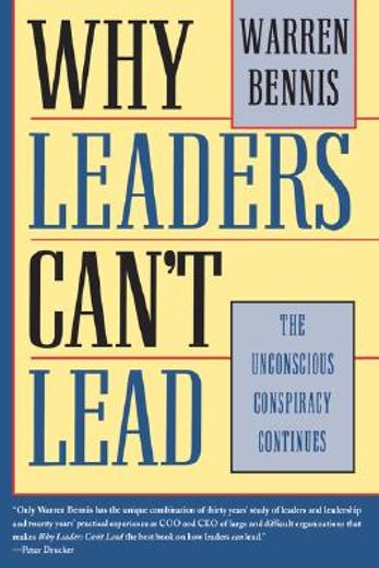 why leaders can´t lead,the unconscious conspiracy continues