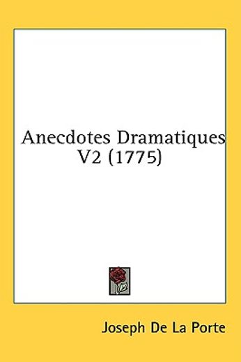 anecdotes dramatiques v2 (1775)