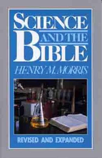 science and the bible (en Inglés)