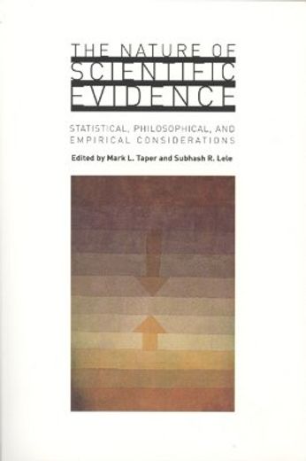 the nature of scientific evidence,statistical, philosophical, and empirical considerations