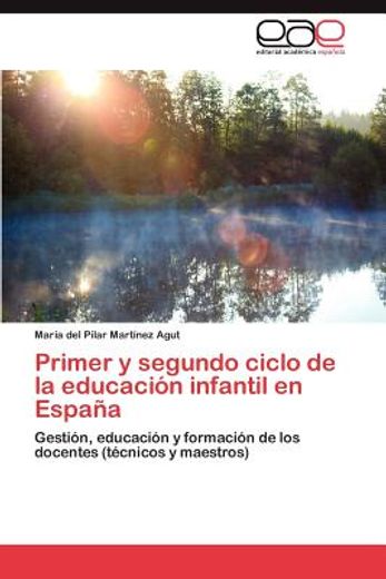 primer y segundo ciclo de la educaci n infantil en espa a (in Spanish)