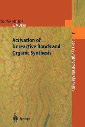 activation of unreactive bonds and organic synthesis
