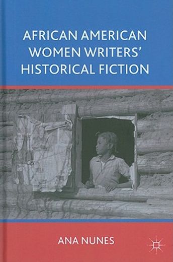 african american women writers` historical fiction