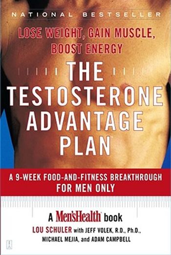 the testosterone advantage plan,lose weight, gain muscle, boost energy (en Inglés)
