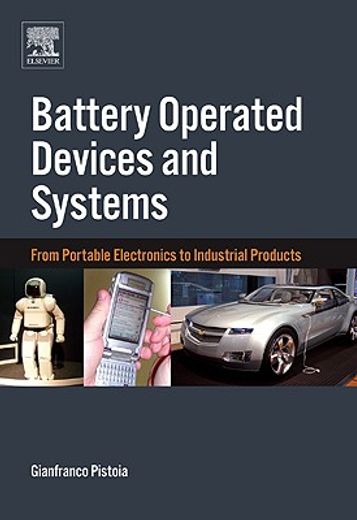 battery operated devices and systems,from portable electronics to industrial products
