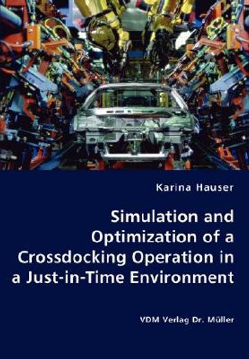 simulation and optimization of a crossdocking operation in a just-in-time environment