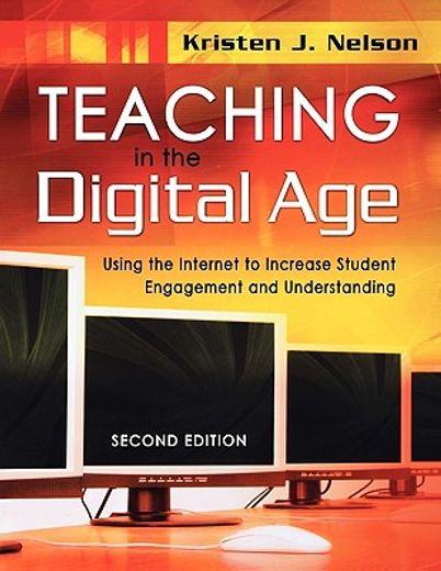 teaching in the digital age,using the internet to increase student engagement and understanding