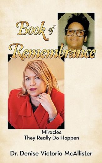 book of remembrance,miracles they really do happen (in English)