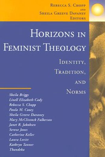 horizons in feminist theology,identity, tradition, and norms