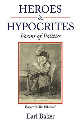 heroes & hypocrites,poems of politics