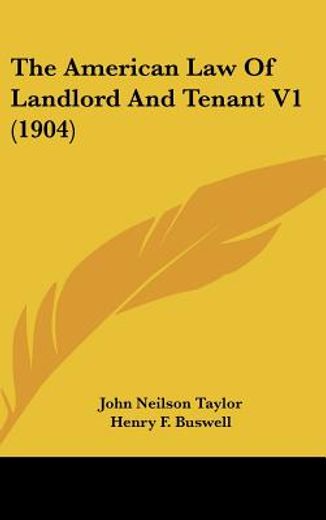 the american law of landlord and tenant
