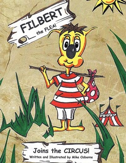 filbert the flea,joins the circus (en Inglés)