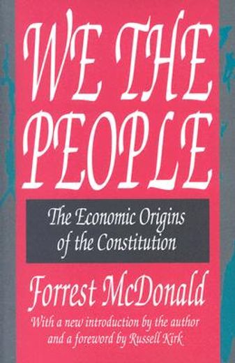 we the people,the economic origins of the constitution