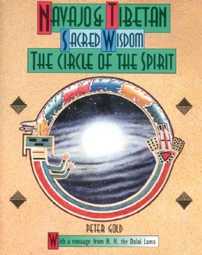 navajo and tibetan sacred wisdom,the circle of the spirit