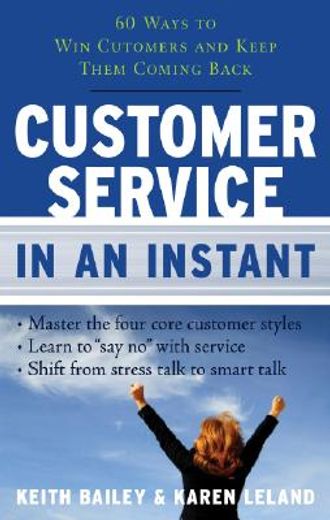 customer service in an instant,60 ways to win customers and keep them coming back
