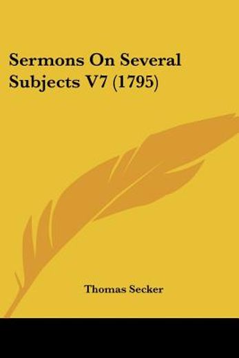 sermons on several subjects v7 (1795)