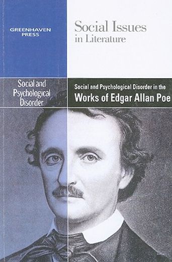 social and psychological disorder in the works of edgar allan poe