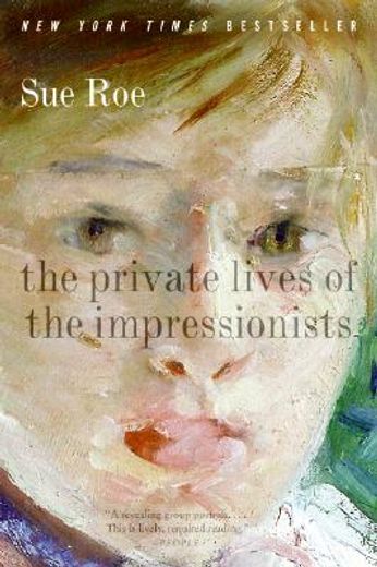 the private lives of the impressionists