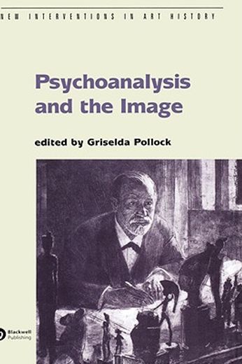 psychoanalysis and the image,transdisciplinary perspective