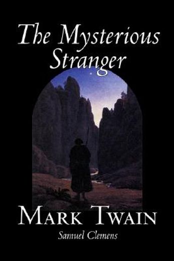 the mysterious stranger (in English)