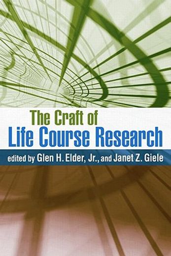 The Craft of Life Course Research (in English)