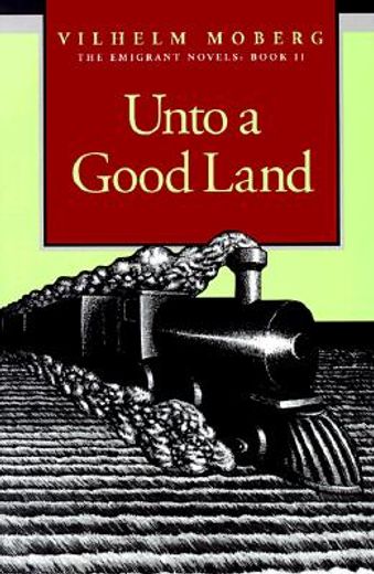 unto a good land (en Inglés)
