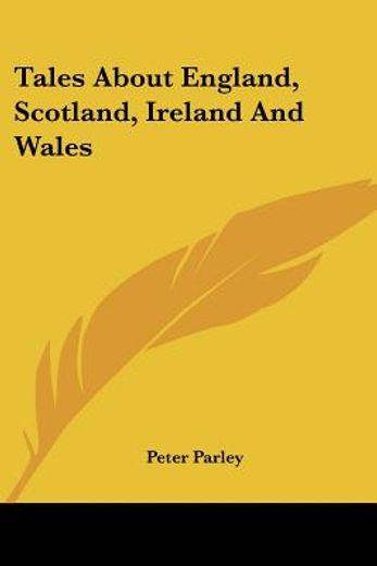 tales about england, scotland, ireland a