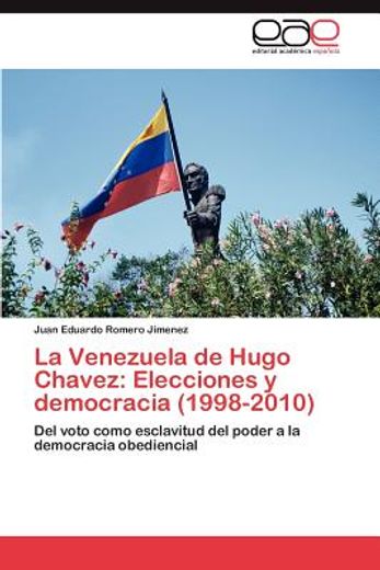 la venezuela de hugo chavez: elecciones y democracia (1998-2010)