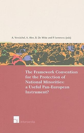The Framework Convention for the Protection of National Minorities: A Useful Pan-European Instrument? (en Inglés)