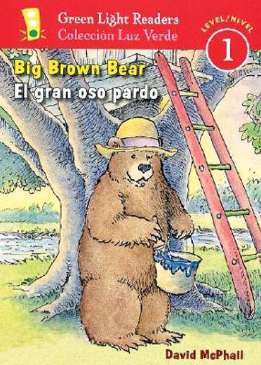 big brown bear/el gran oso pardo (in Spanish)