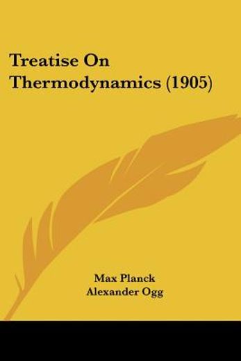 treatise on thermodynamics