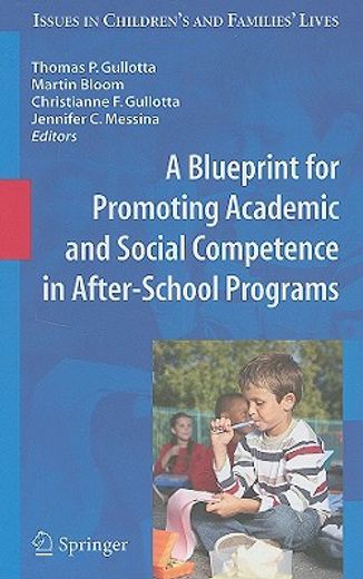 a blueprint for promoting academic and social competence in after-school programs