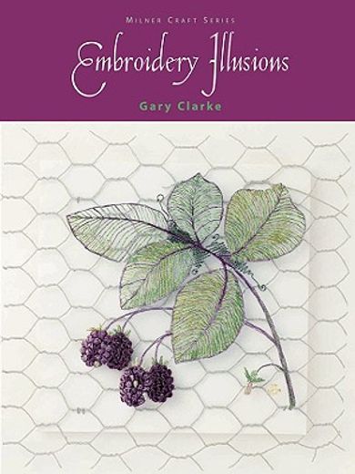 Embroidery Illusions (en Inglés)