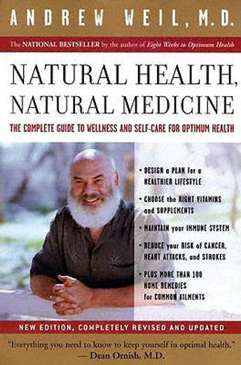 natural health, natural medicine,the complete guide to wellness and self-care for optimum health (en Inglés)