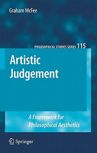 artistic judgement,a framework for philosophical aesthetics