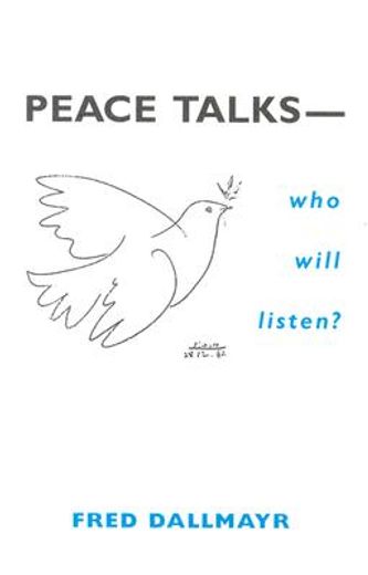 peace talks,who will listen?