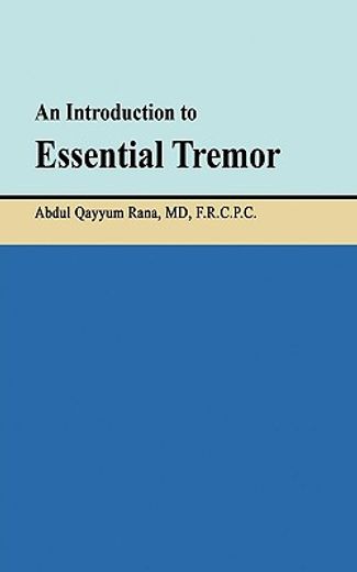 an introduction to essential tremor (en Inglés)