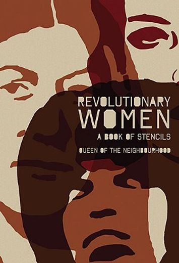 revolutionary women,a book of stencils