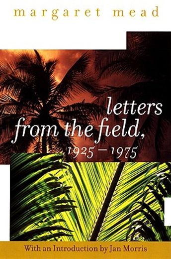 letters from the field, 1925-1975 (en Inglés)