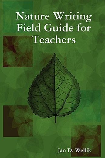 nature writing field guide for teachers (en Inglés)