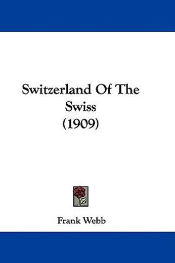 switzerland of the swiss