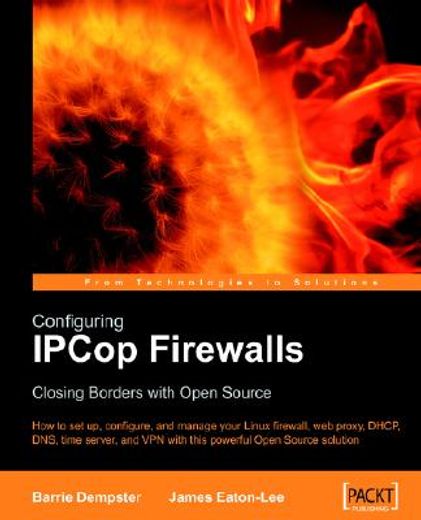 configuring ipcop firewalls,closing borders with open source