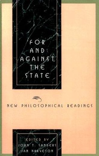 for and against the state,new philosophical readings