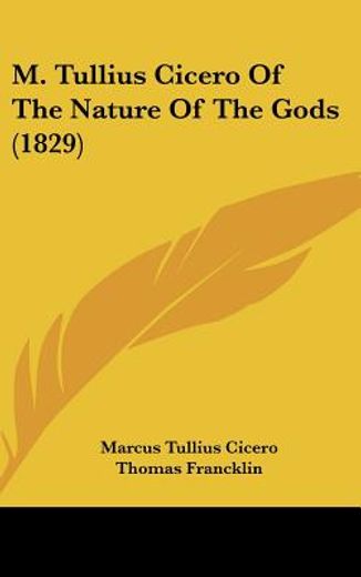 m. tullius cicero of the nature of the gods