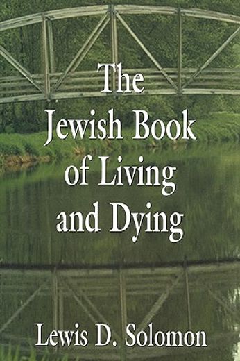 the jewish book of living and dying