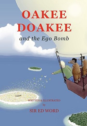 oakee doakee and the ego bomb