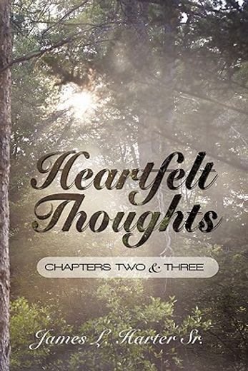 heartfelt thoughts,chapters two and three