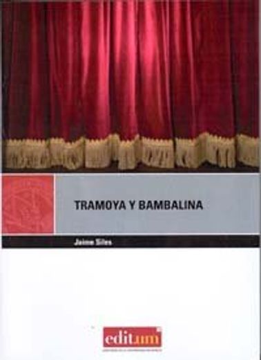 Tramoya y bambalina (EDITUM TEATRO)