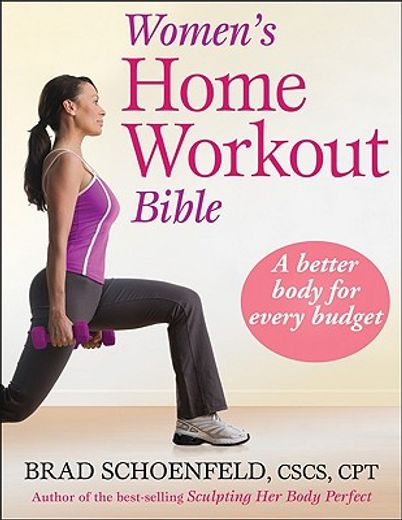 the women´s home workout bible,a better body for every budget